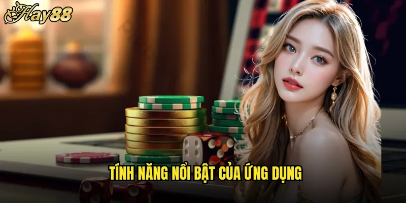 Tải App hay88 Chính Thức Trải Nghiệm Mobile Tuyệt Vời 5 Tính Năng Nổi Bật Của Ứng Dụng