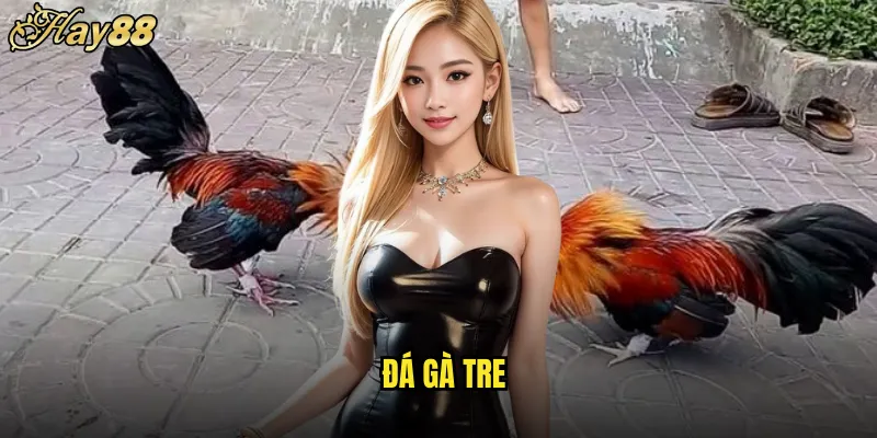 Đá Gà Tre