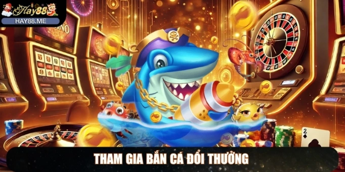 HAY88 🌟 Link Trang Chủ Nhà Cái HAY 88 Uy Tín【09/2025】 34 Tham gia Bắn Cá đổi thưởng